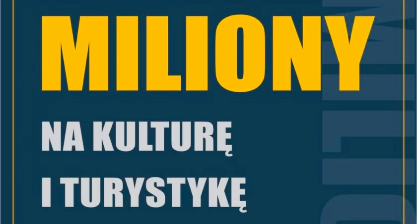 Pieniądze do wzięcia. Na kulturę i turystykę