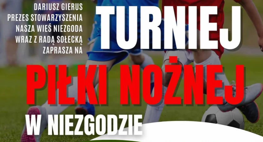 Turniej Piłki Nożnej w Niezgodzie w najbliższą sobotę