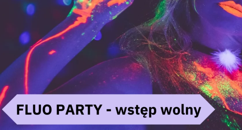 Przyjedź i zanuć w kolorach fluorescencji! Darmowy wstęp dla wszystkich. 
