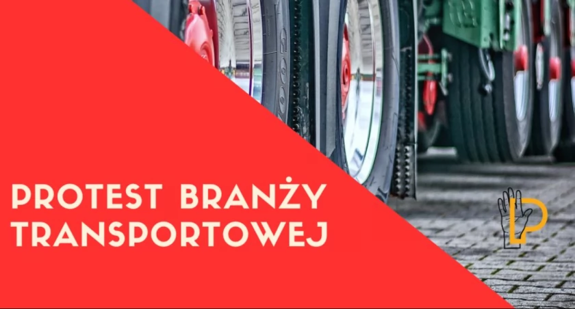 Uwaga! Protest branży transportowej - przygotuj się na utrudnienia!