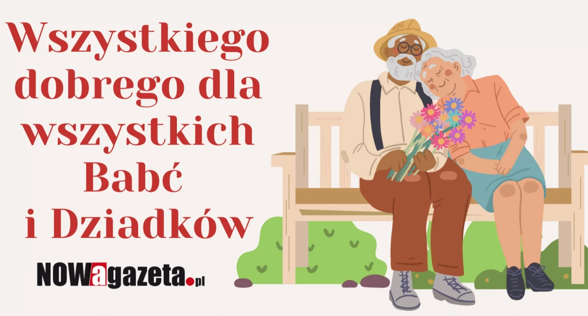 Drogie Babcie, Drodzy Dziadkowie...