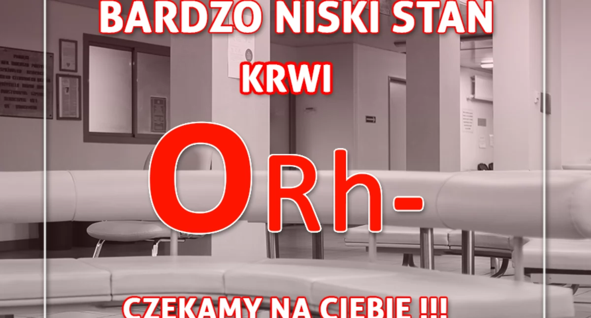 Apel RCKiK we Wrocławiu: Pilnie potrzebna krew grupy 0-!