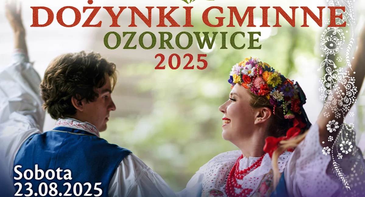 Dożynki Gminne Ozorowice 2025 – wielkie święto plonów! 