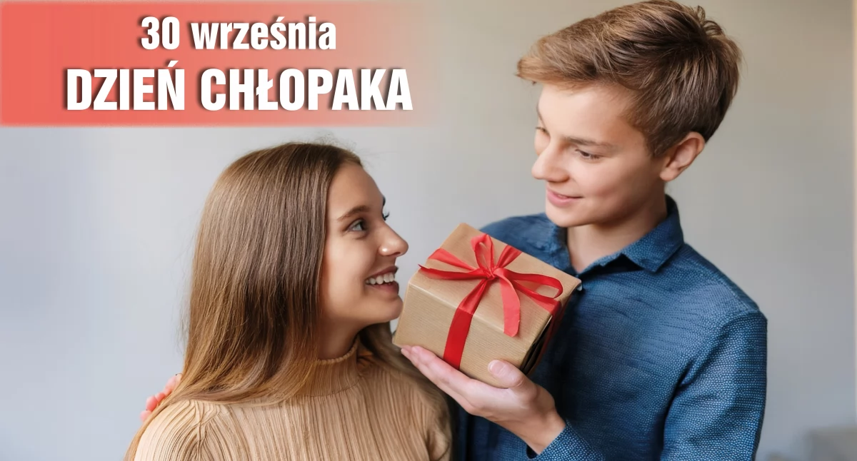 30 września obchodzimy Dzień Chłopaka!
