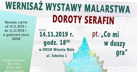 Wernisaż Doroty Serafin