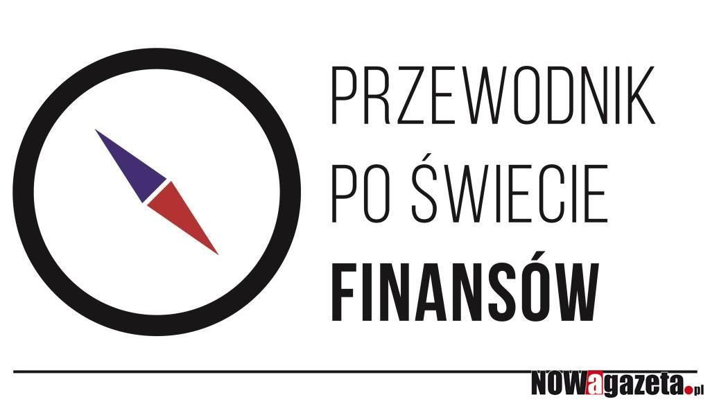 Przewodnik po świecie finansów - BEZPŁATNY DODATEK specjalny do wydania papierowego
