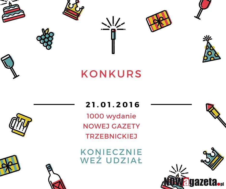 KONKURS z okazji 1000 wydania NOWej gazety trzebnickiej