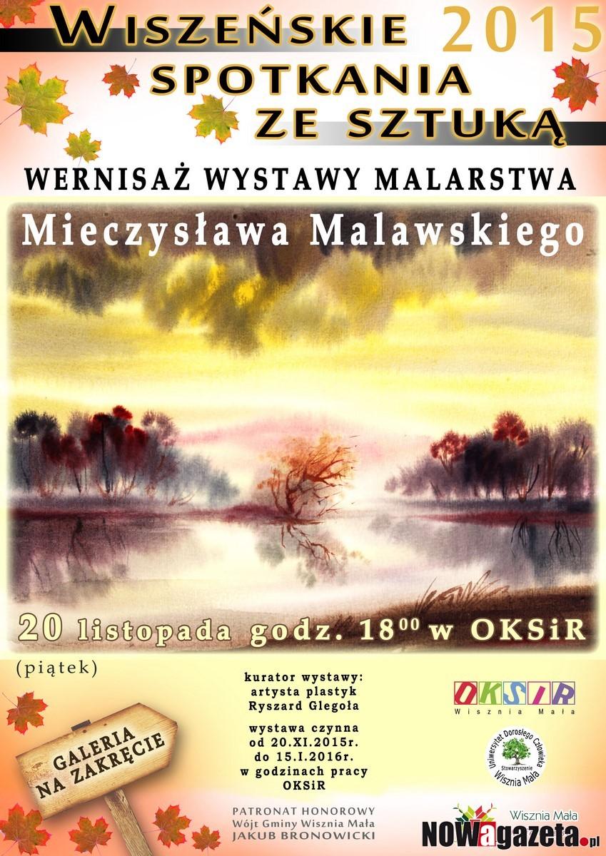 Wernisaż Mieczysława Malawskiego