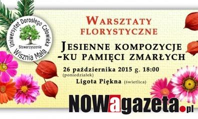 Warsztaty florystyczne w Ligocie Pięknej