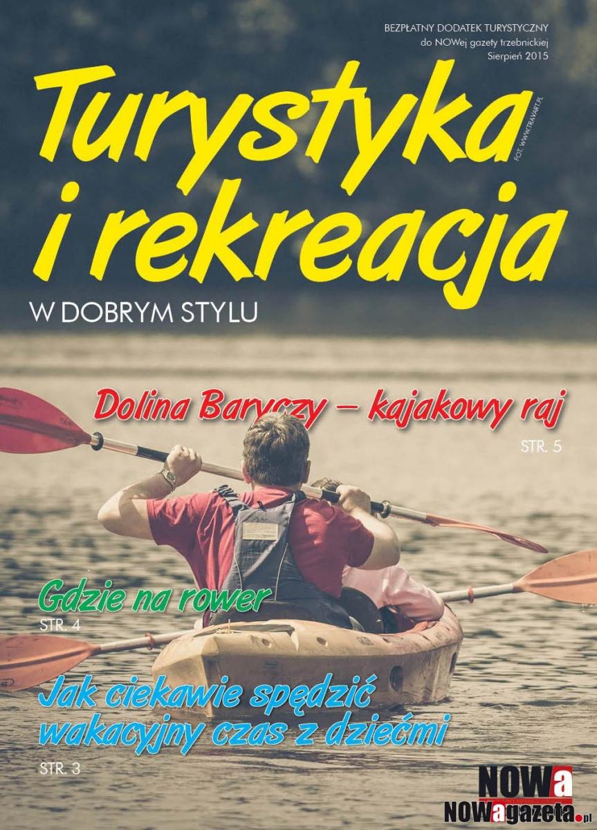 Turystyka i rekreacja  W DOBRYM STYLU