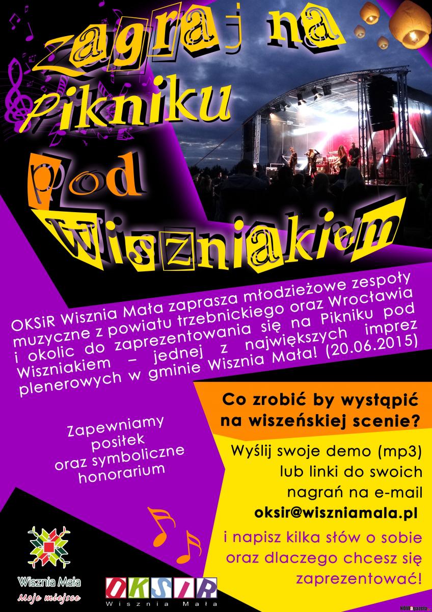 Masz zespół? Śpiewasz? Zagraj pod Wiszniakiem!