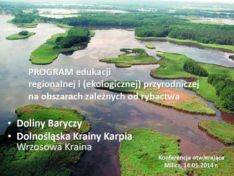 Powstanie kompleksowy, systemowy program  „Edukacja dla Doliny Baryczy”