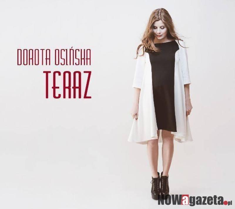 W oczekiwaniu na płytę Doroty Osińskiej