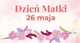 Dzień Matki – święto wdzięczności i wspomnień