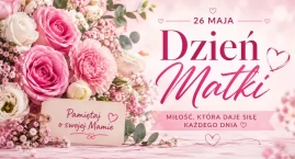 Dzień Matki – cicha bohaterka codzienności