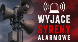 Zawyją syreny - rusza trening systemu ostrzegania