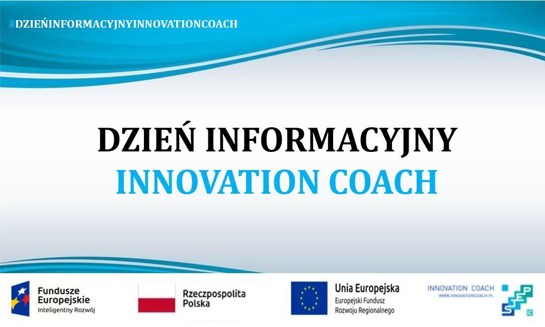 Dni informacyjne dla przedsiębiorców-innowatorów