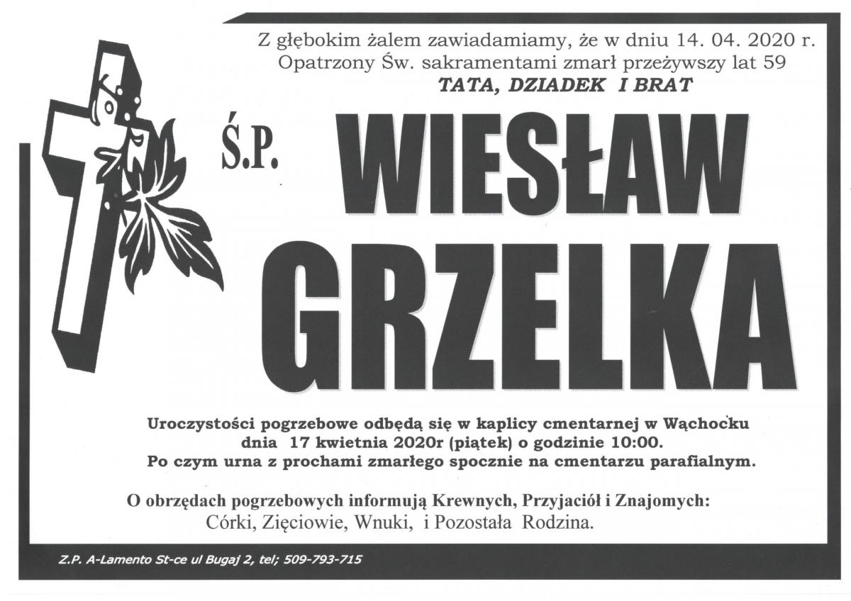 Ś.P. Wiesław Grzelka (nekrolog)