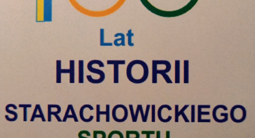 100 lat historii starachowickiego sportu. W biblioteczce każdego kibica nie może jej zabraknąć