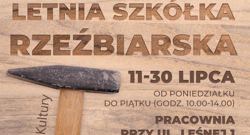 Letnia Szkółka Rzeźbiarska!