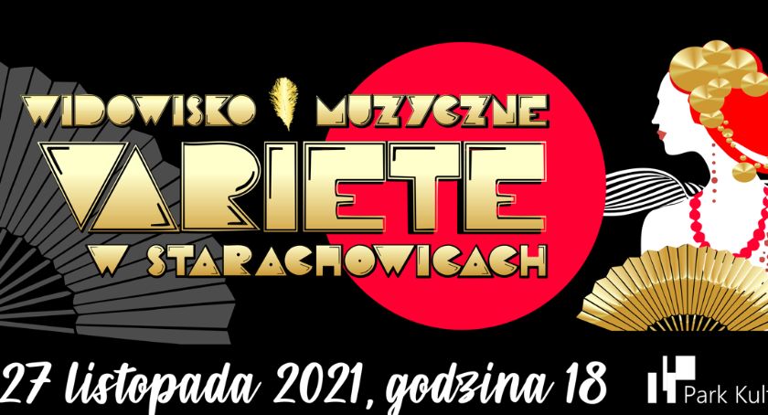 Starachowice. VARIETE w Parku Kultruy po raz drugi