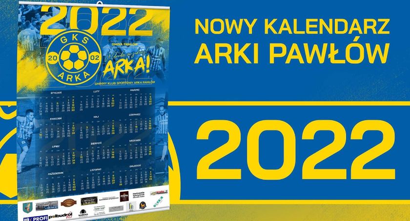 Klubowy kalendarz Arki Pawłów czeka na Ciebie. Warto go mieć