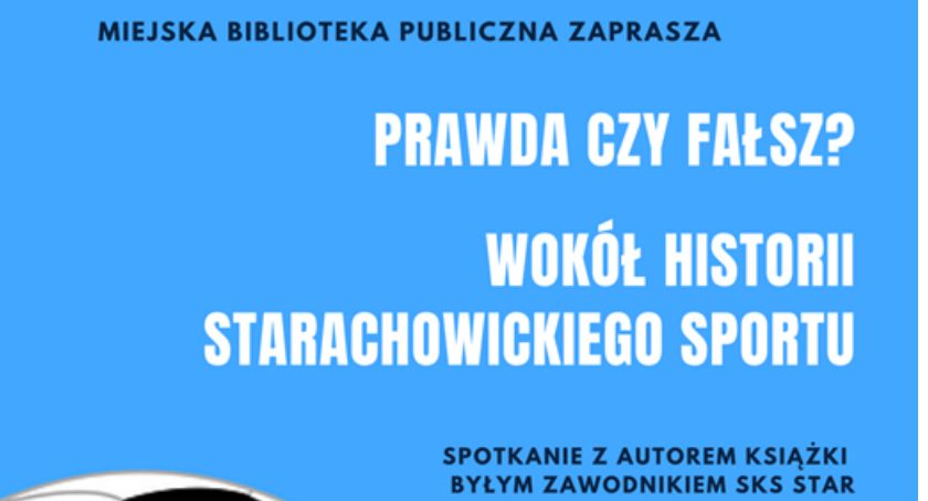 100 lat historii starachowickiego sportu. Niezwykłe spotkanie z autorem książki