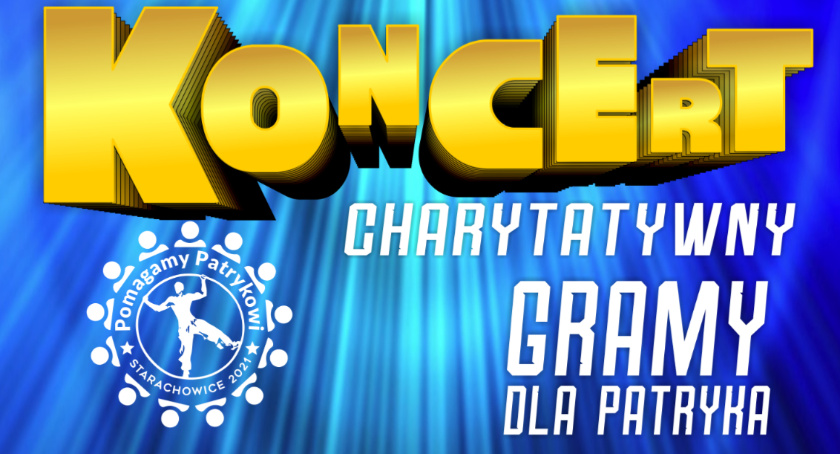 Starachowice. Gramy Dla Patryka