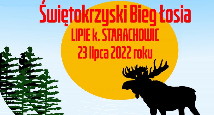 Pod patronatem TYGODNIK-a i portalu starachowicki.eu. Zapisz się i wystartuj w Świętokrzyskim Biegu Łosia