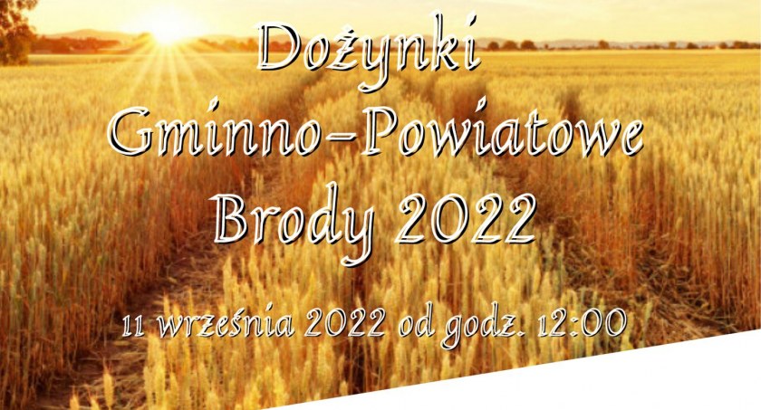Dożynki powiatowo-gminne w Brodach