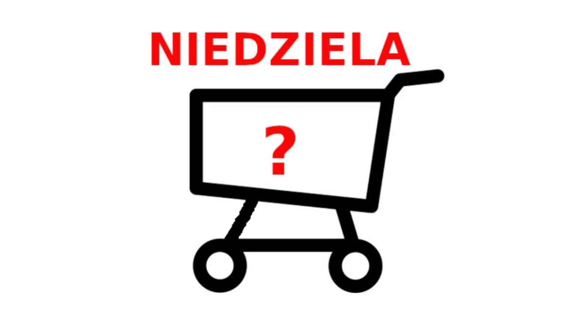 Sonda. Czy jesteś za zniesieniem zakazu handlu w niedziele?