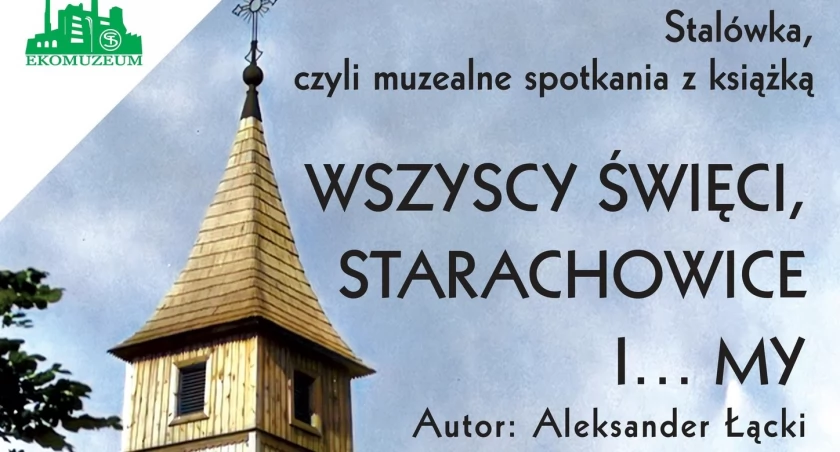 Dzisiejsza Stalówka w starachowickim Muzeum odwołana