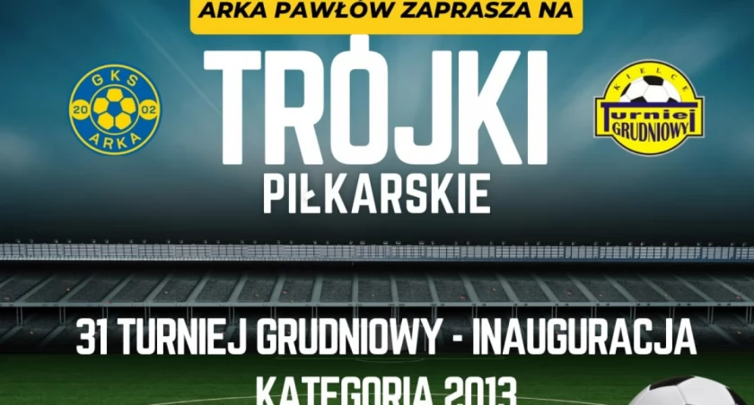 Arka Pawłów gospodarzem Grudniowego Turnieju Piłkarskich Trójek. Będzie się działo