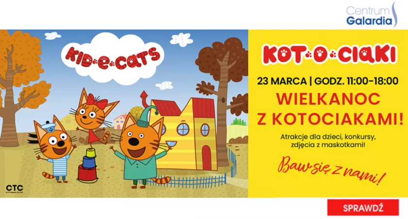 Kotociaki zapraszają do zabawy w CH Galardia