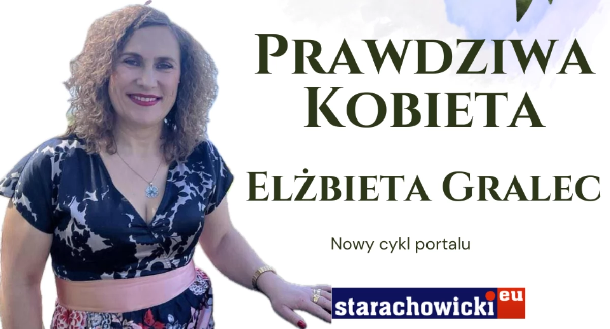 Prawdziwa Kobieta. Elżbieta Gralec