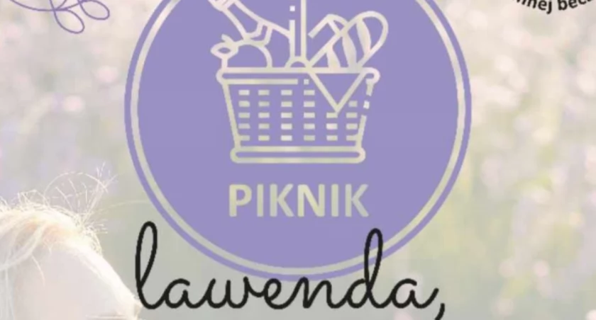 Już wkrótce Piknik Lawendowy z serem i...