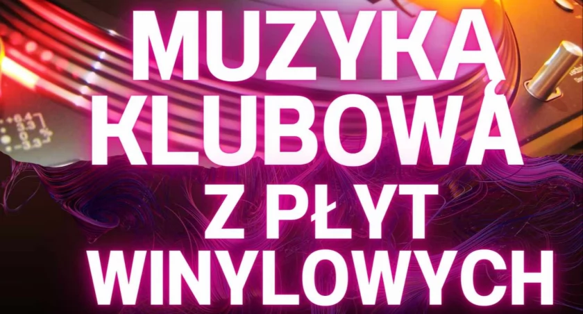 Muzyka klubowa z płyt winylowych