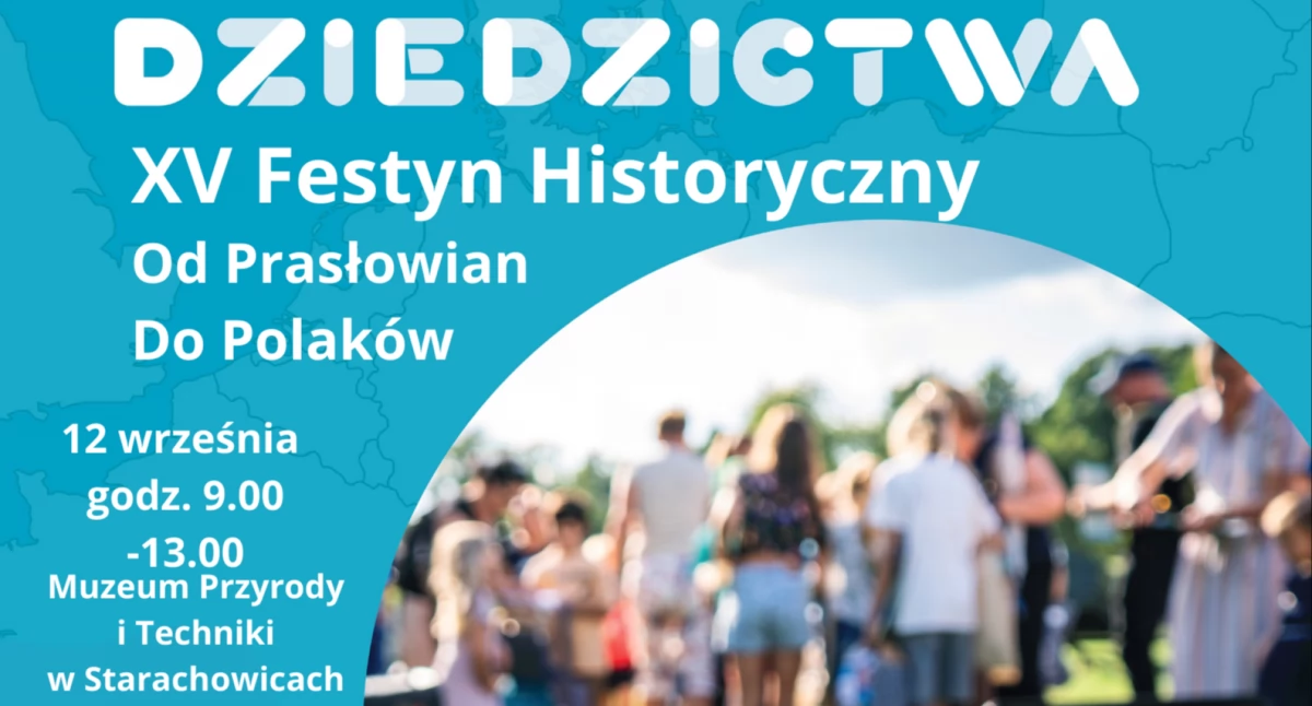  XV edycja Festynu Historycznego Od Prasłowian do Polaków