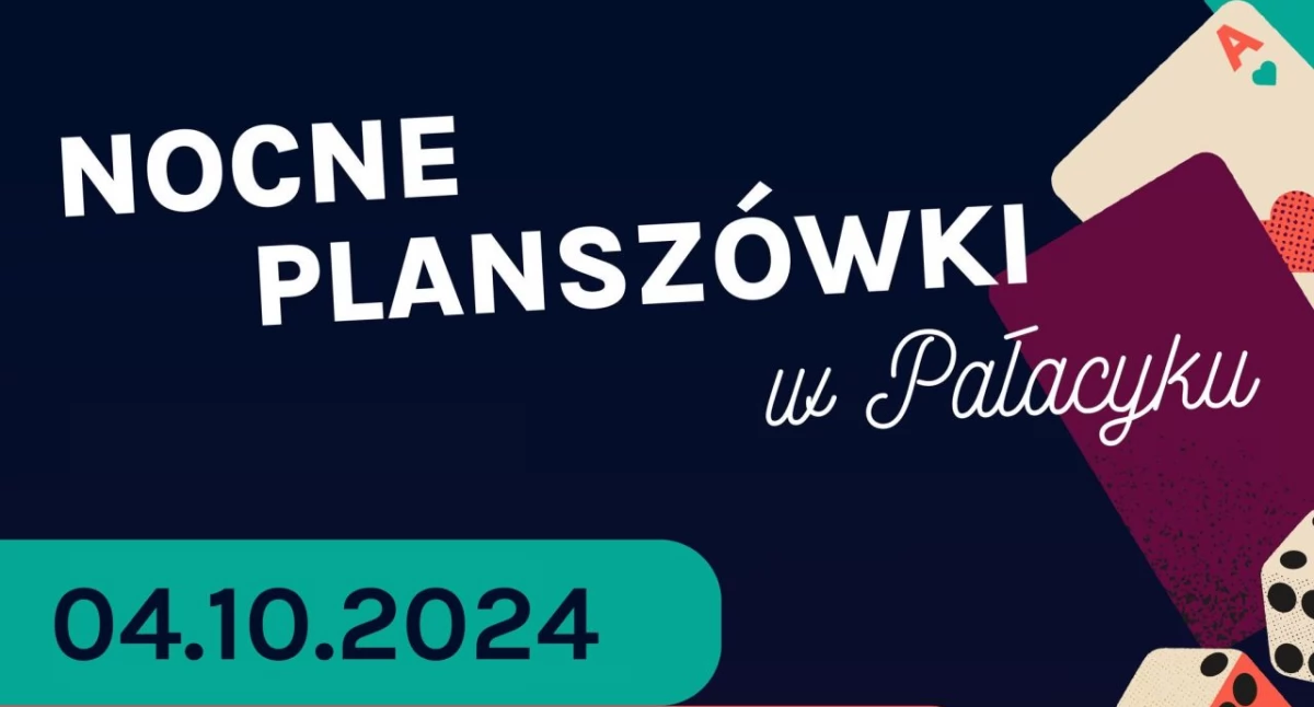 Nocne planszówki w Pałacyku