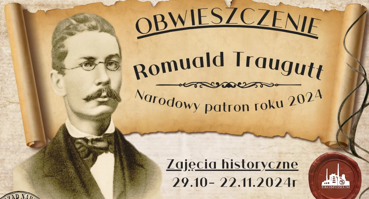 Romuald Traugutt jakiego nie znacie - zajęcia historyczne na Wielkim Piecu