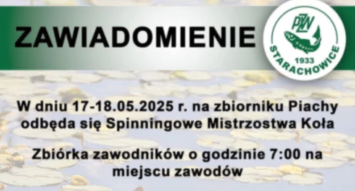 Spinningowe Mistrzostwa Koła PZW w Starachowicach