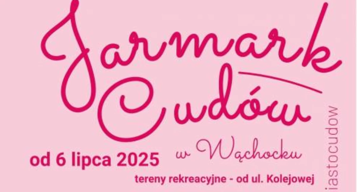 Startuje Jarmark Cudów w Wąchocku!