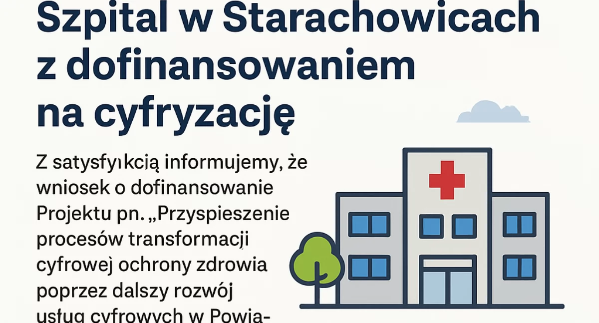 Szpital w Starachowicach z dofinansowaniem na cyfryzację