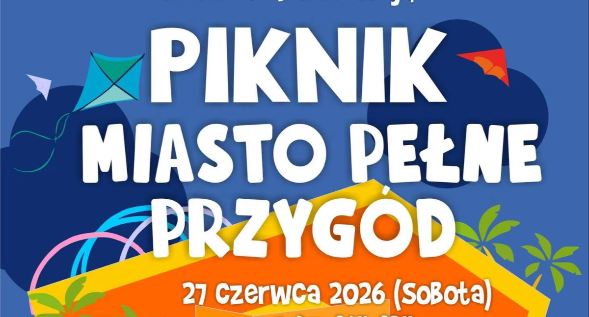 Piknik Miasto pełne przygód już w sobotę