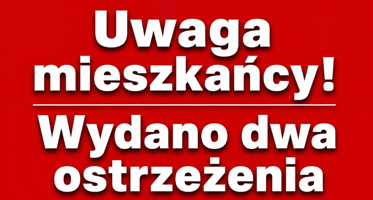 Uwaga mieszkańcy! Wydano dwa ostrzeżenia dla powiatu starachowickiego