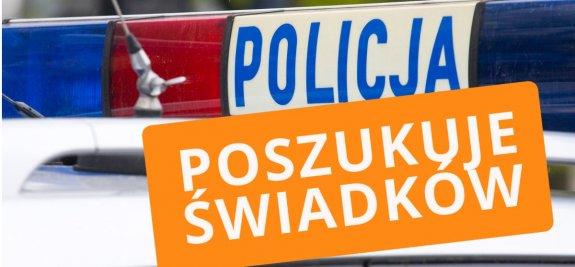 Śledczy proszą o pomoc. Byłeś świadkiem zdarzenia, dzwoń