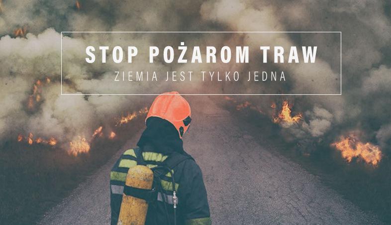 PILNE: kto powie STOP podpalaczom traw i nieużytków?
