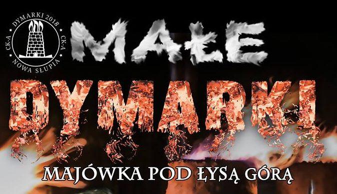 Dymarki już w majowy weekend!