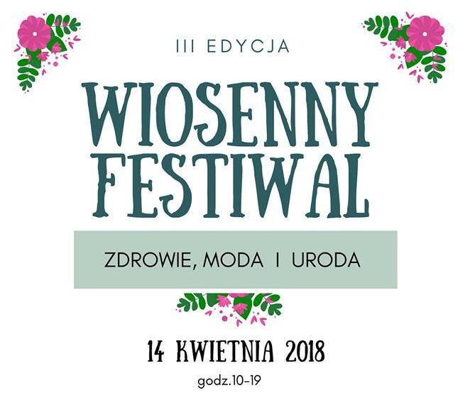 Wiosna i festiwal dla zdrowia, mody i urody. Gdzie i kiedy?
