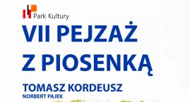 Piosenka literacka w Starachowicach. VII Pejzaż z piosenką